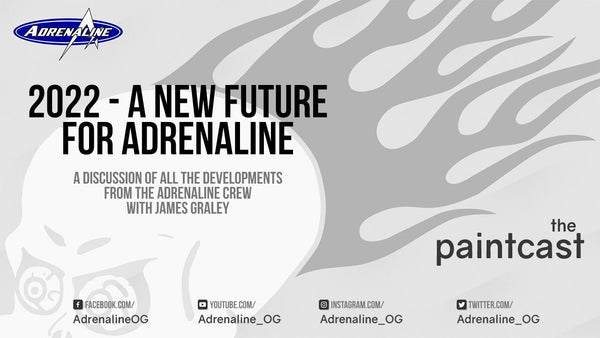 Nova epizoda paintcasta - 2022 - Nova budućnost za Adrenaline - Adrenaline